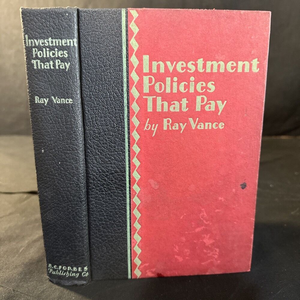 1929 Investment Policies That Pay 1st Ed. Ray Vance Wall Street Stock Market